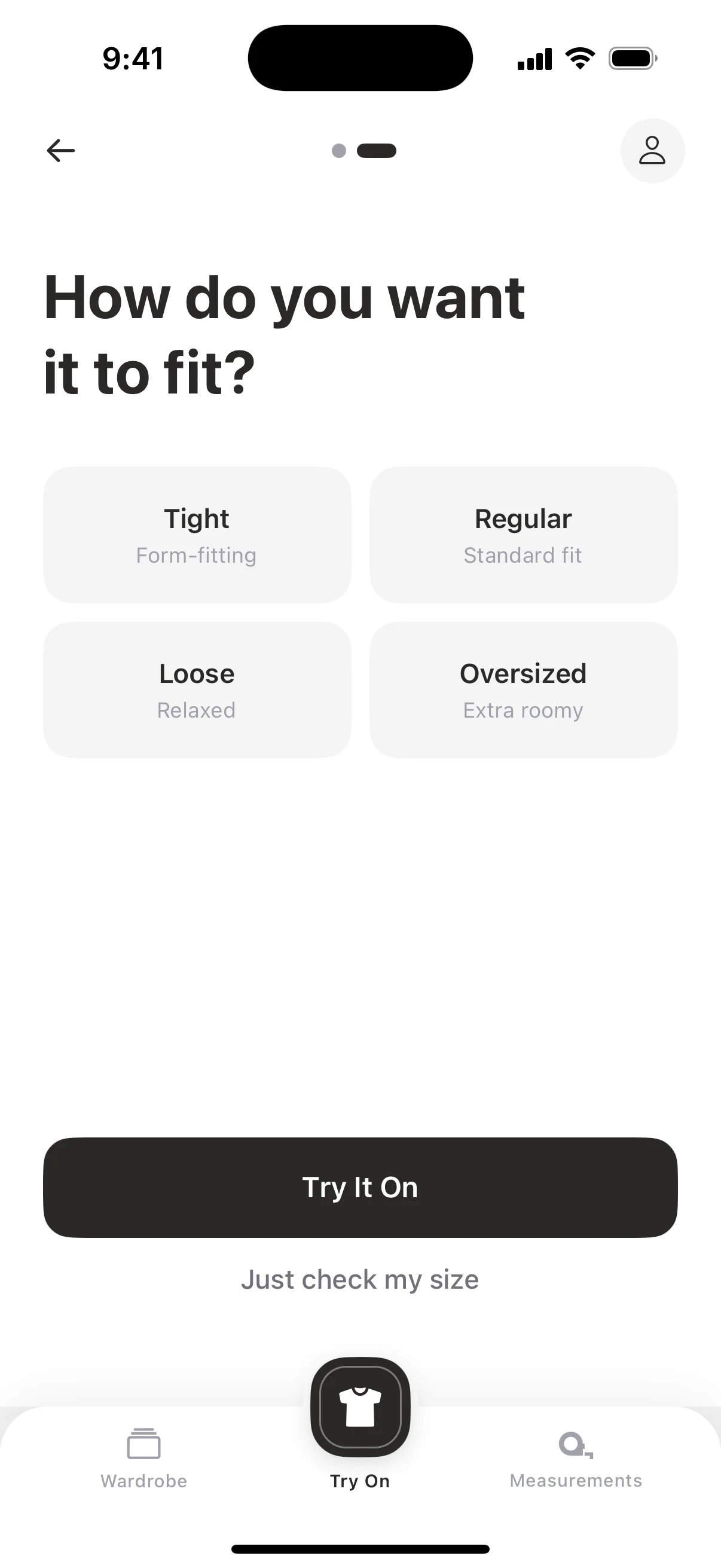 Choosing how the garment should fit: tight, regular, loose or oversized